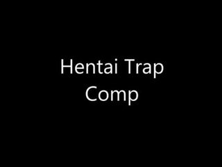 Trap Hentai Compilation
